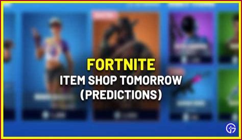 Fortnite Item Shop Tomorrow: Your Ultimate Guide to Unlocking the Best Skins and Items