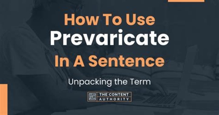 How do you use prevaricate?